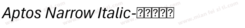 Aptos Narrow Italic字体转换